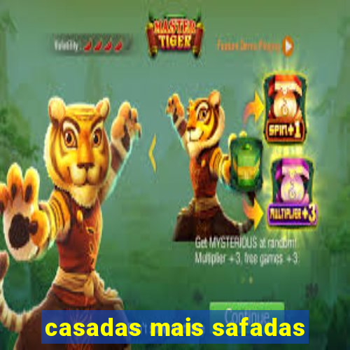 casadas mais safadas